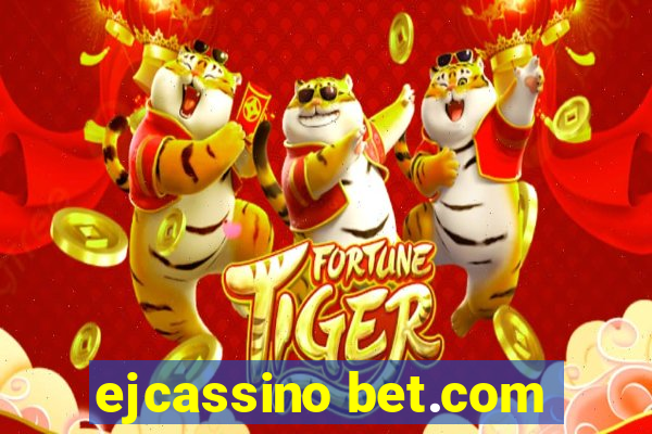 ejcassino bet.com